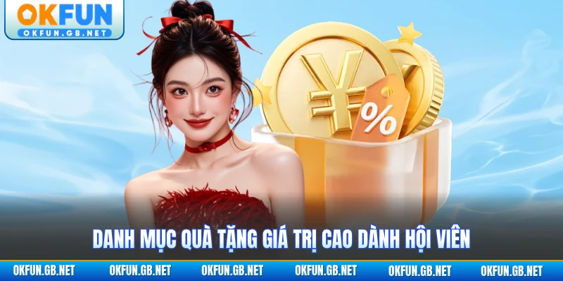 Khuyến Mãi OKFUN 2 Các gói quà tặng khuyến mãi OKFUN cho hội viên