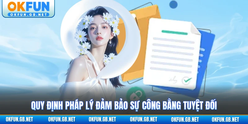Miễn Trừ Trách Nhiệm 2 Quy định pháp lý đảm bảo sự công bằng tuyệt đối